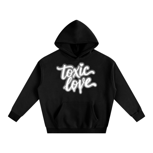Toxic love Hoodie